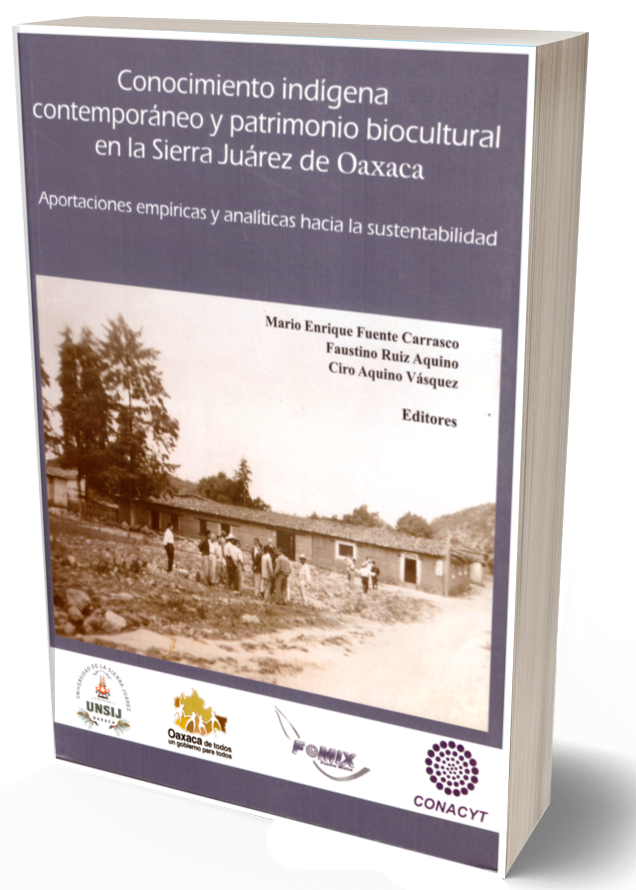 Conocimiento Indígena Contemporáneo y Patrimonio Biocultural en la Sierra Juárez de Oaxaca